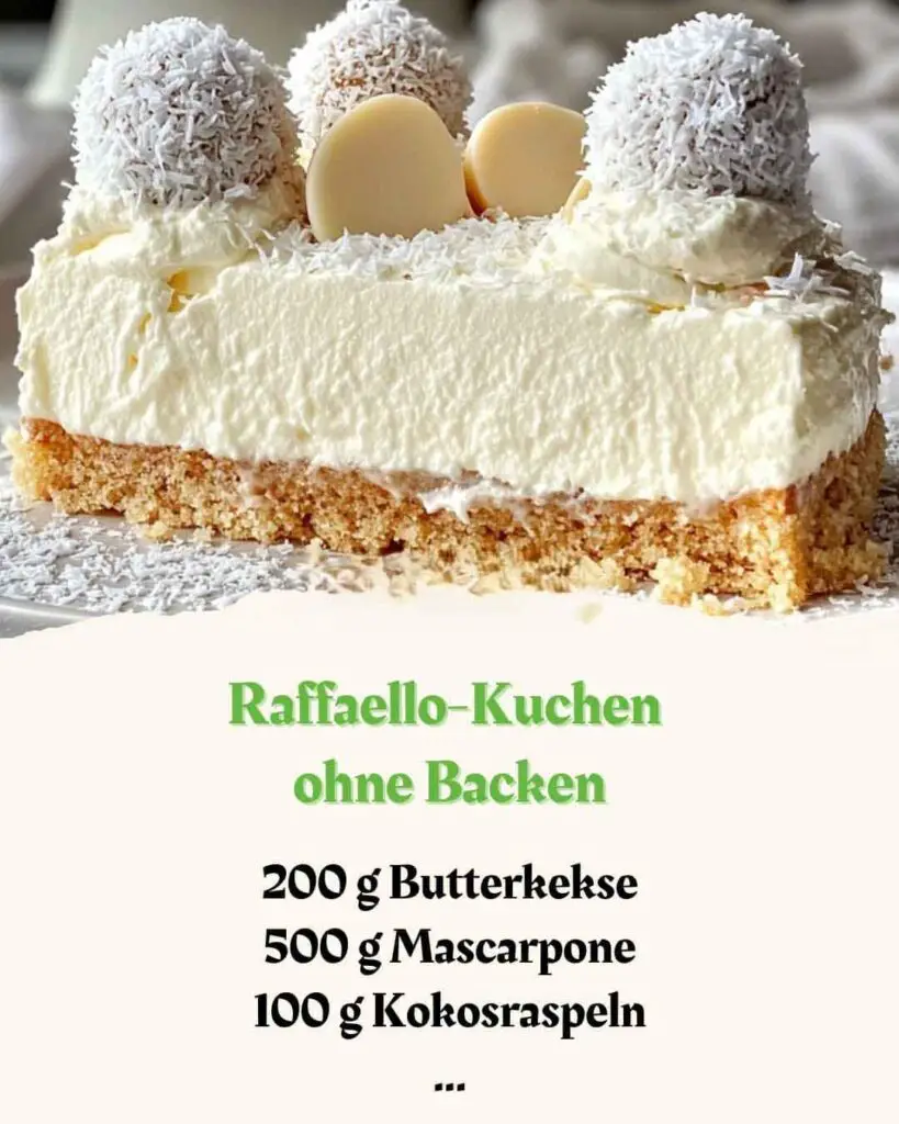 Raffaello-Kuchen ohne Backen