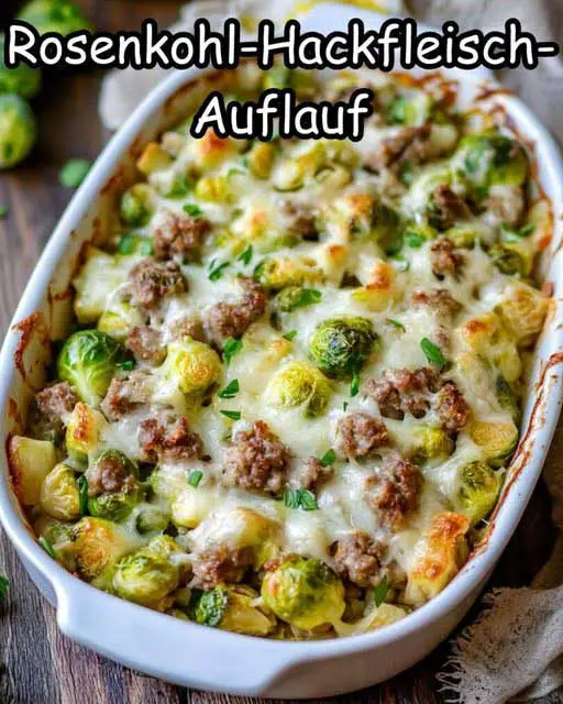 Kartoffel Rosenkohl Auflauf