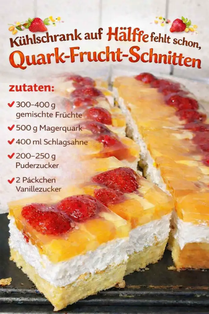Quark-Frucht-Schnitten